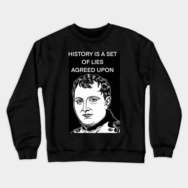 NAPOLEON quote .3 - ink portrait Crewneck Sweatshirt by lautir